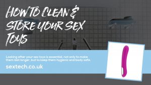 How to clean and store sex toys