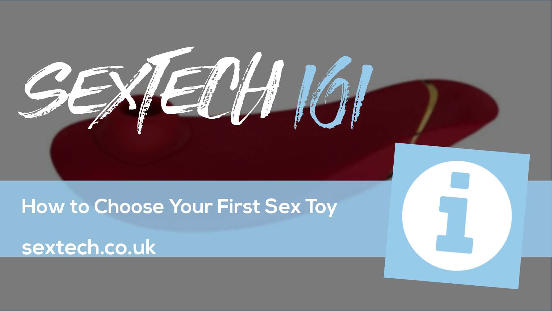How to Choose Your First Sex Toy: 6 Questions to Help You Decide